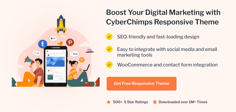 Boost your digital marketing with CyberChimps Responsive theme